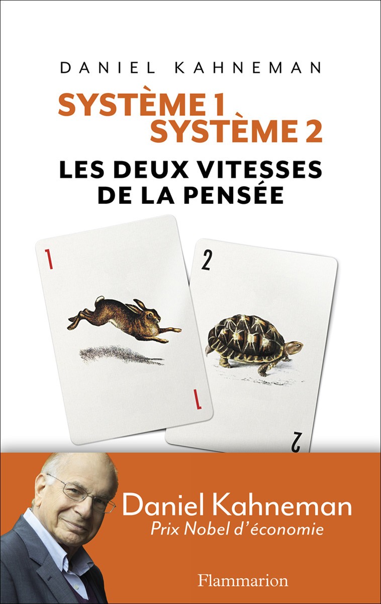 Système 1 / Système 2 : Les deux vitesses de la pensée