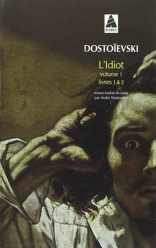 L'Idiot -Tome I