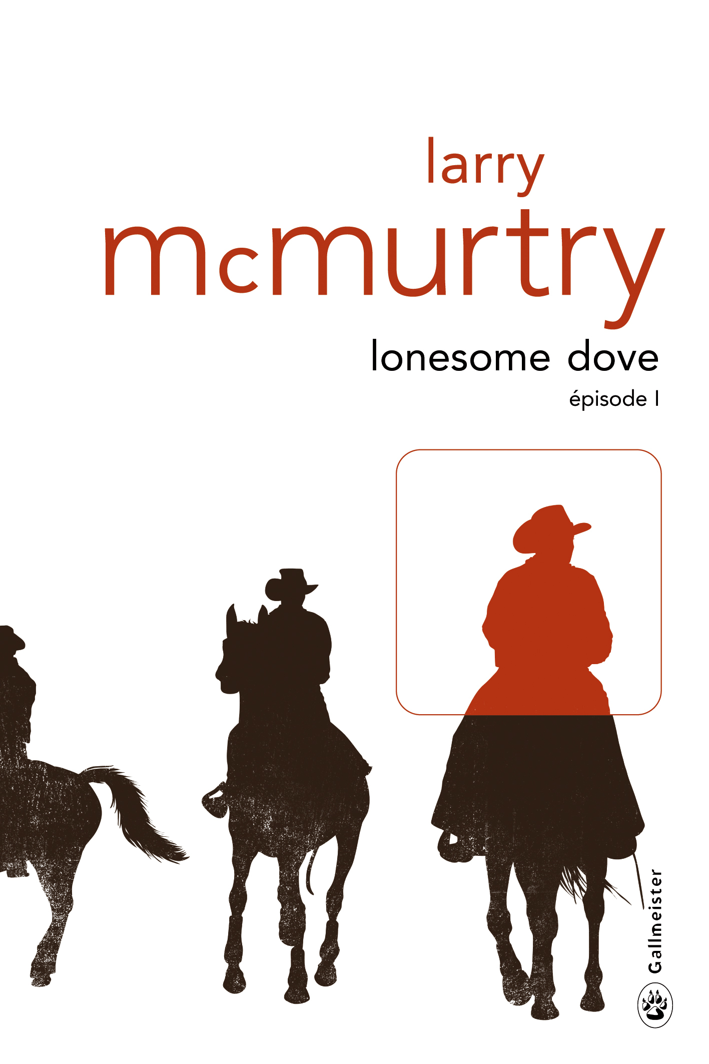 Lonesome Dove, tome 1