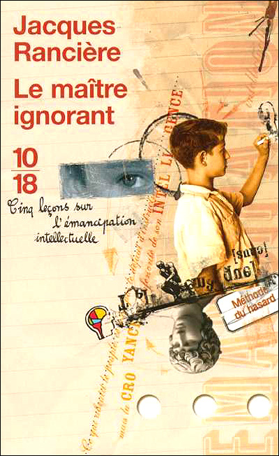 Le maître ignorant : Cinq leçons sur l'émancipation intellectuelle