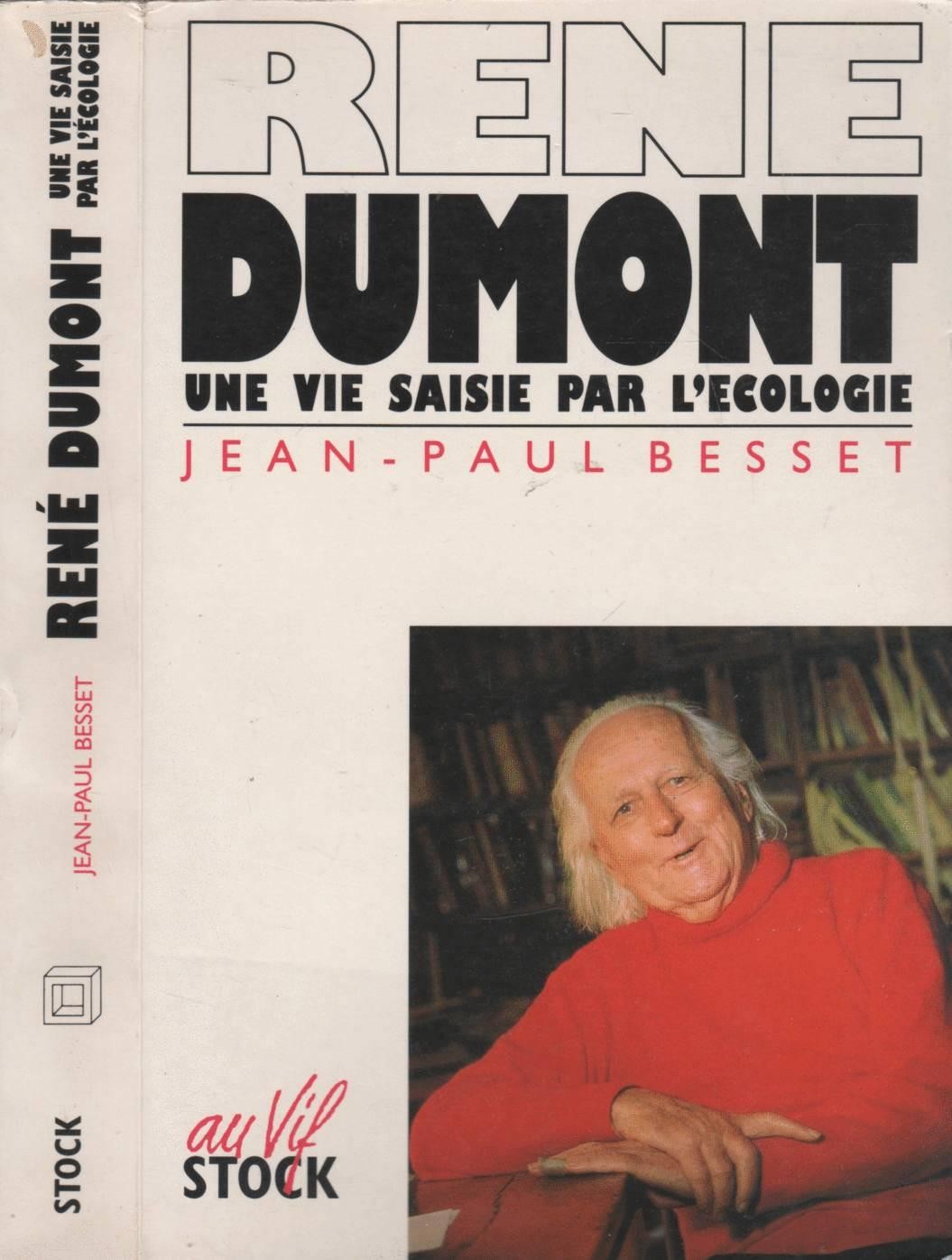 René Dumont. Une vie saisie par l'écologie