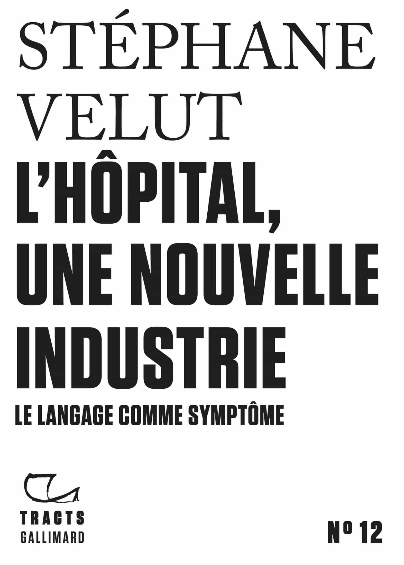 L'hôpital, une nouvelle industrie