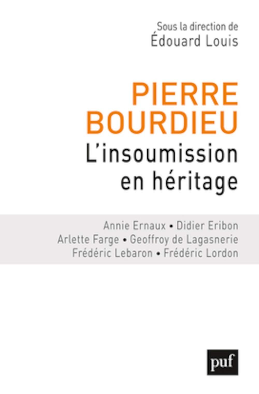 Pierre Bourdieu : L'insoumission en héritage