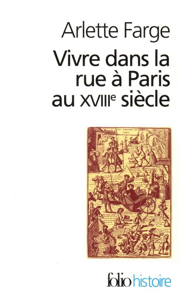 Vivre dans la rue à Paris au XVIIIe siècle
