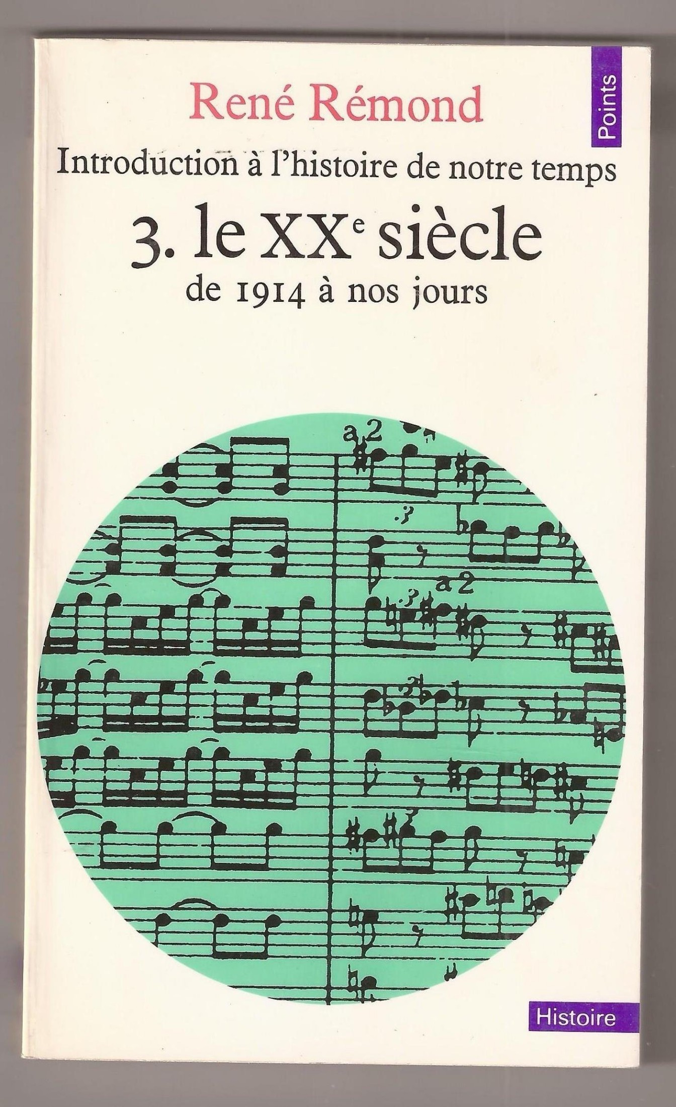 Le XXe siècle, de 1914 à nos jours