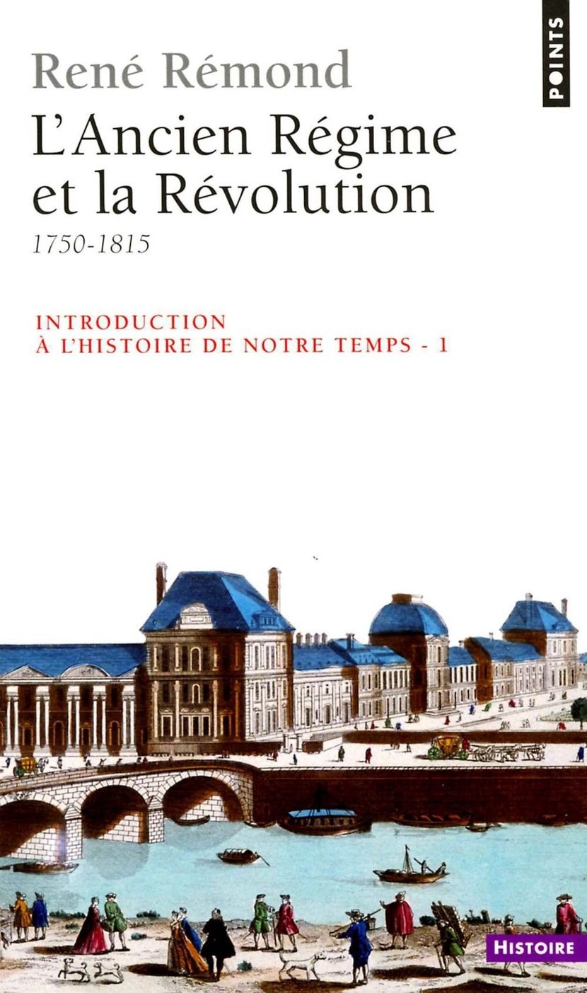 L'Anciern Régime et la Révolution, 1750-1815
