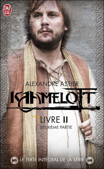 Kaamelott, Livre II : Deuxième Partie