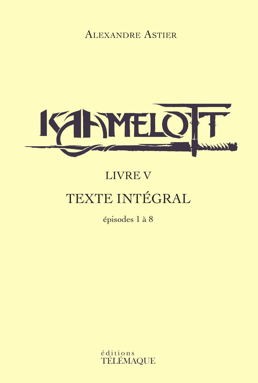 Kaamelott, Livre V