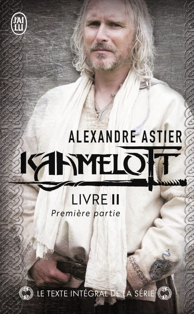 Kaamelott, Livre II : Première Partie