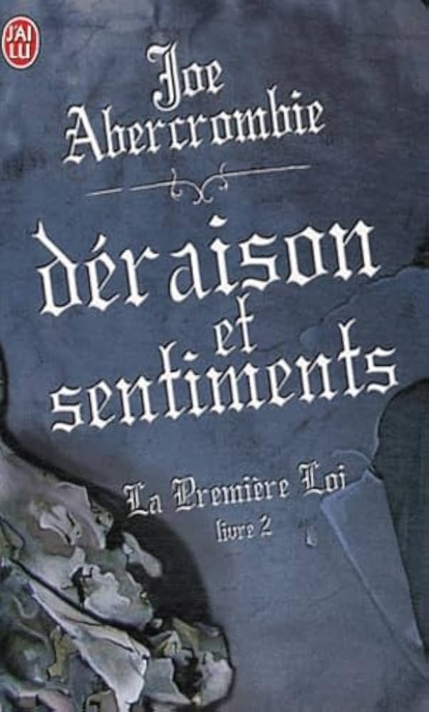 Déraison et sentiments