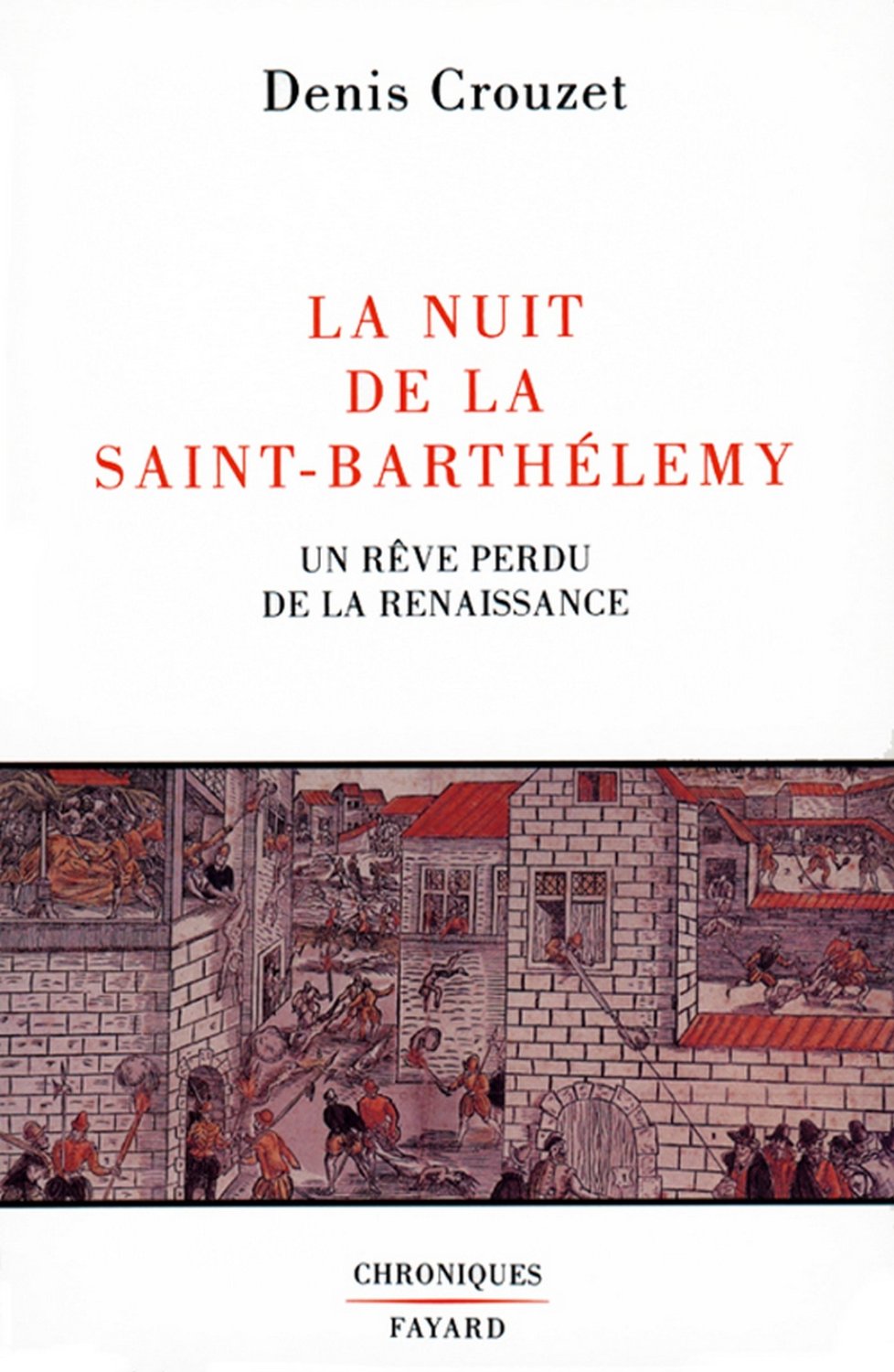 La nuit de la Saint-Barthélemy