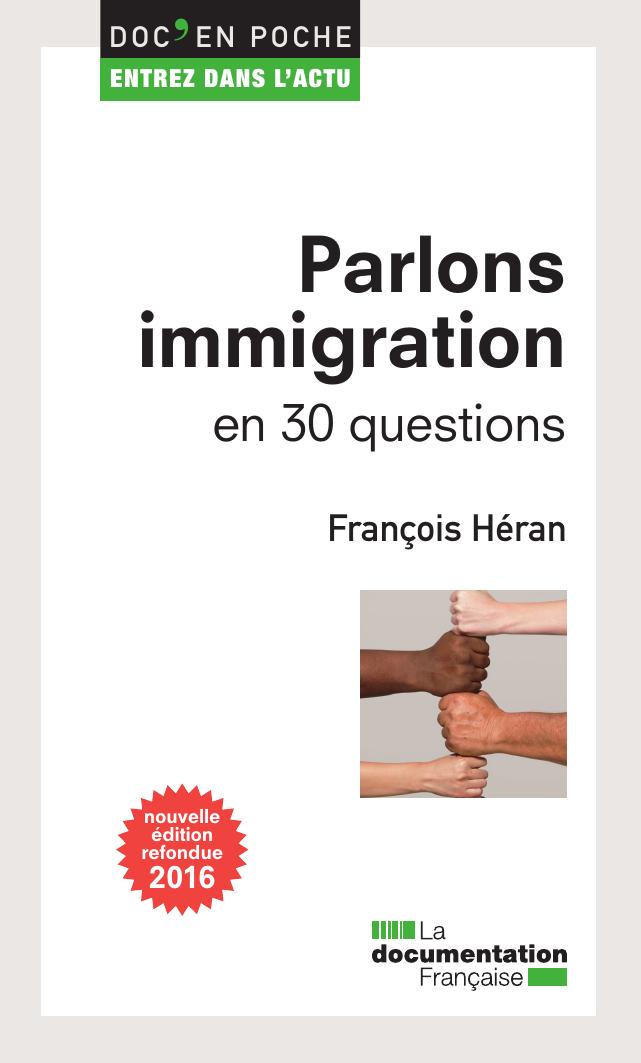 Parlons immigration en 30 questions