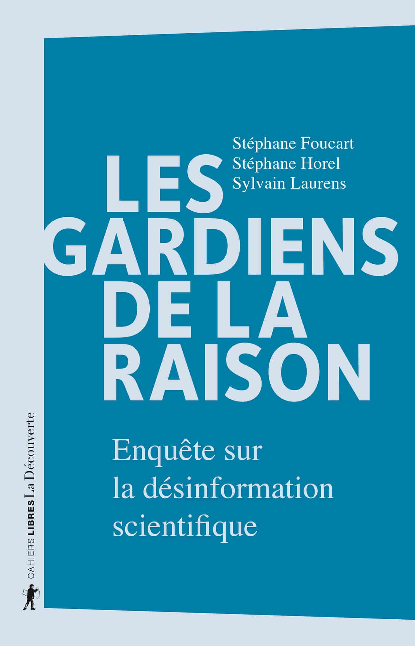 Les gardiens de la raison
