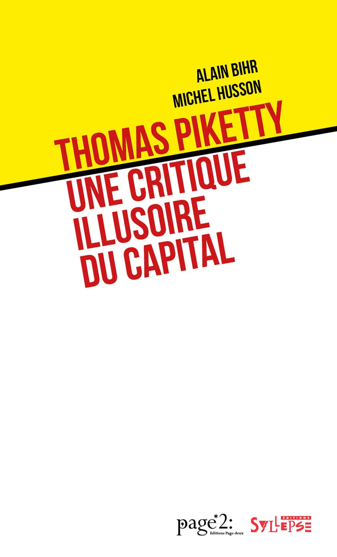 Thomas Piketty : une critique illusoire du capital