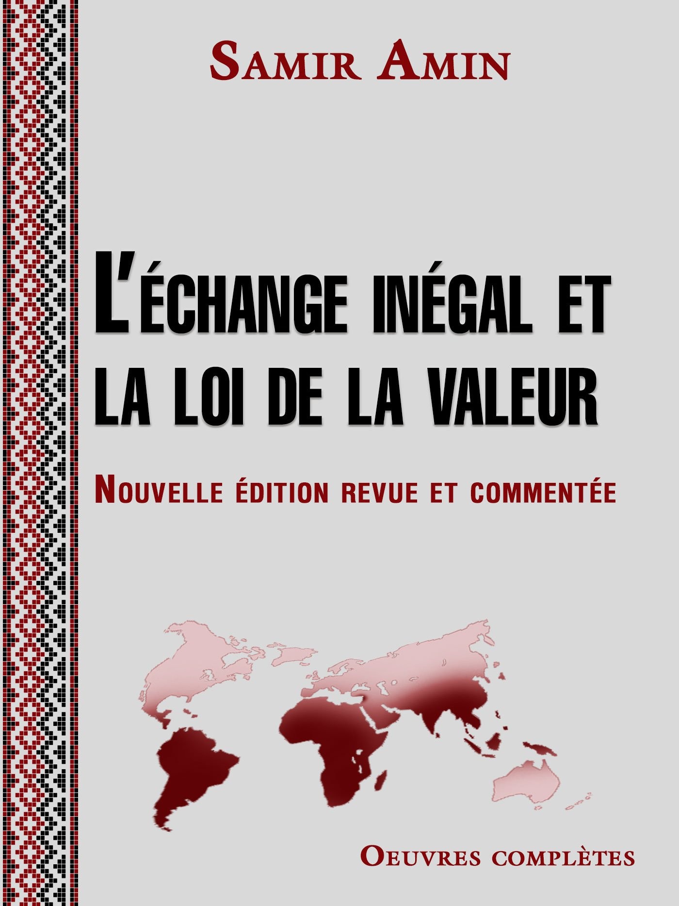 L'échange inégal et la loi de la valeur