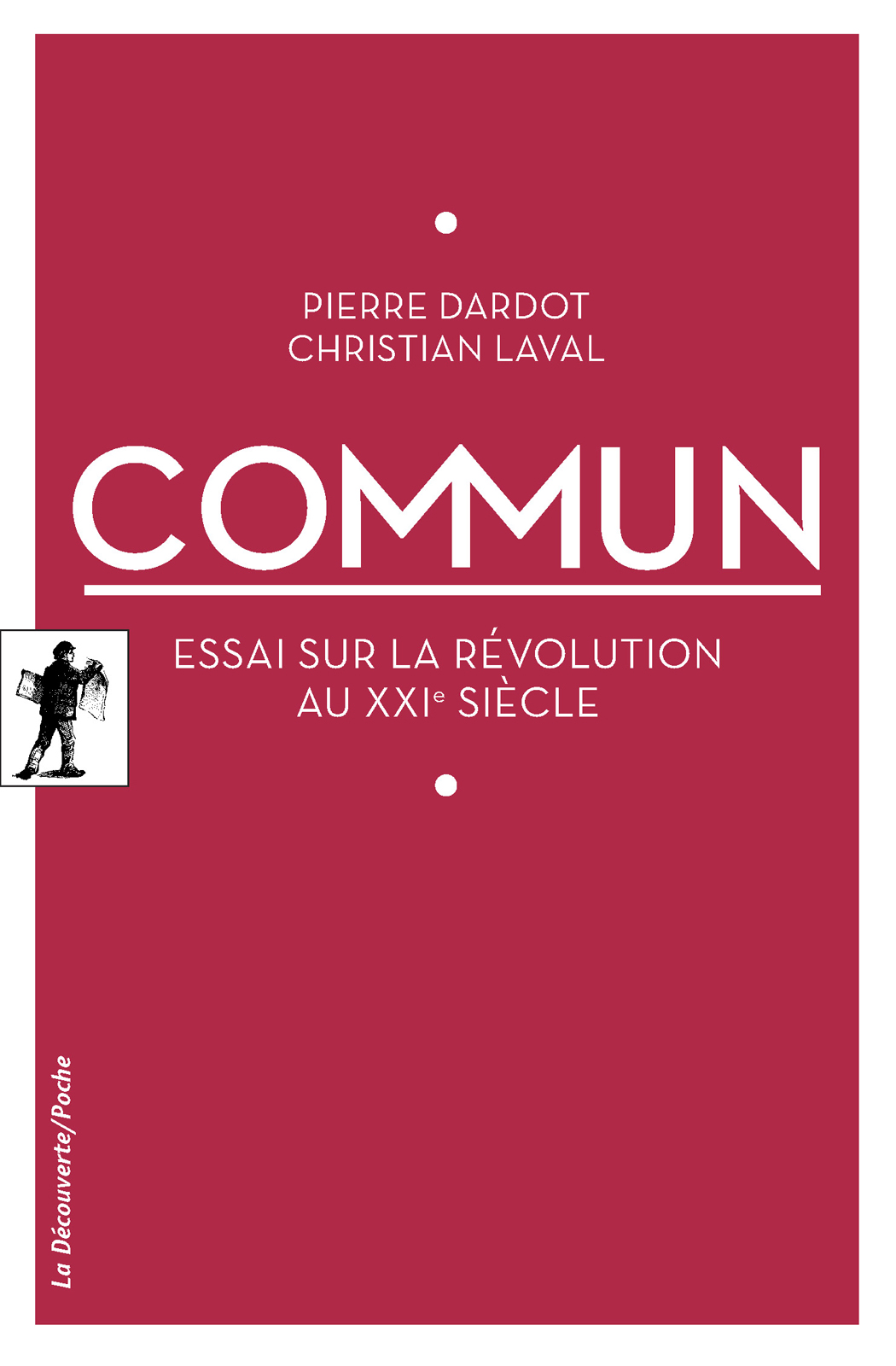 Commun : Essai sur la révolution au XXIè siècle