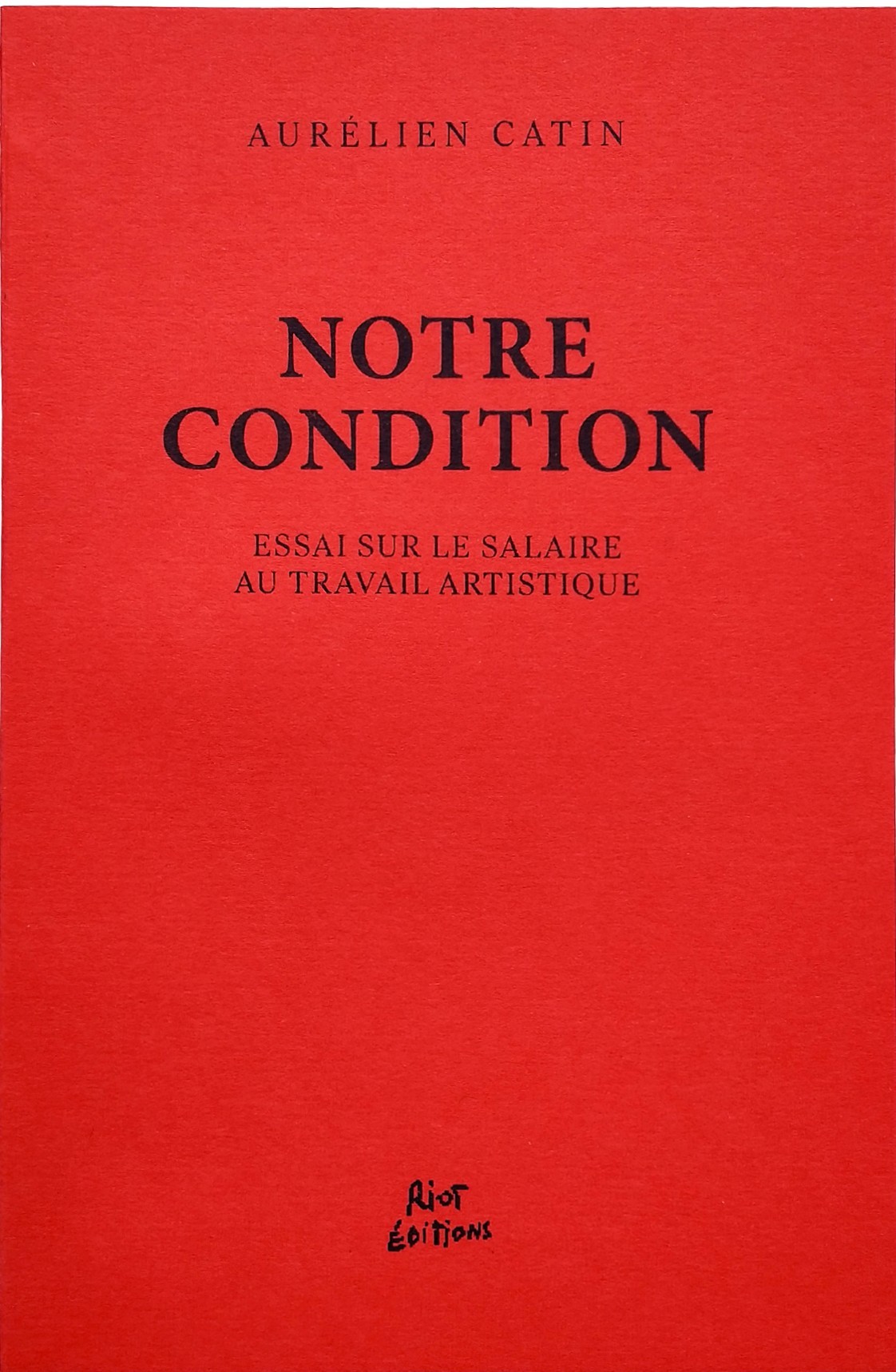 Notre condition