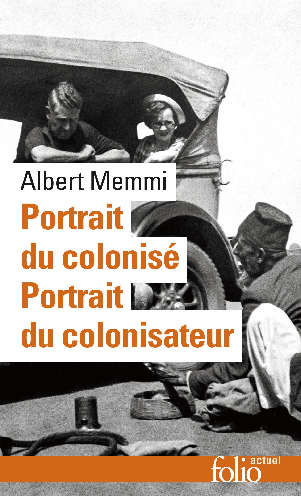 Portrait du colonisé, Portrait du colonisateur