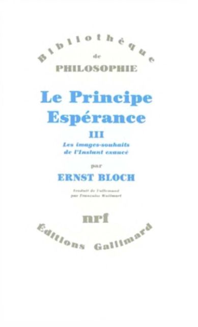 Le Principe Espérance, tome 3