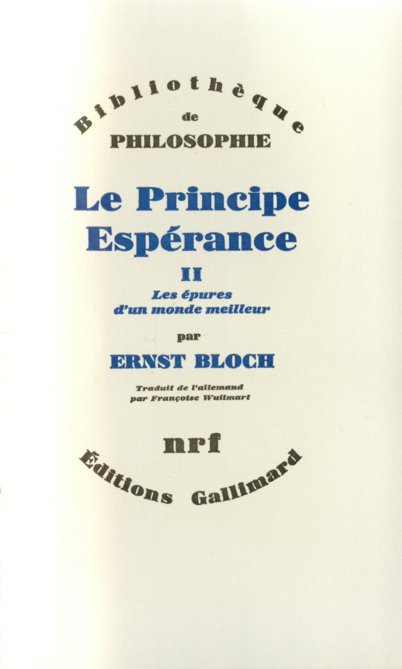 Le Principe Espérance, tome 2