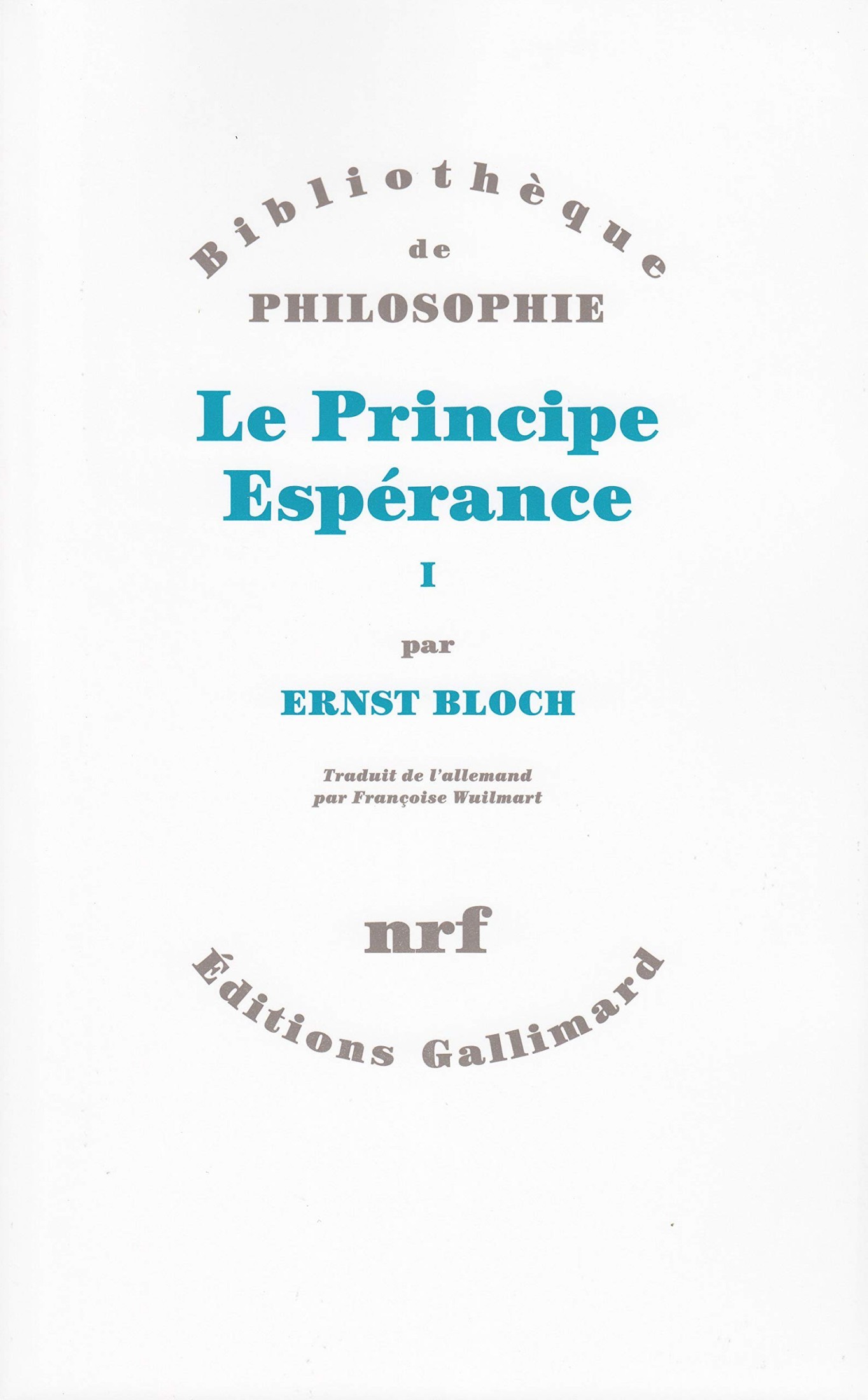 Le Principe Espérance, tome 1
