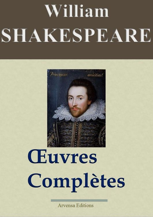 Shakespeare : oeuvres complètes