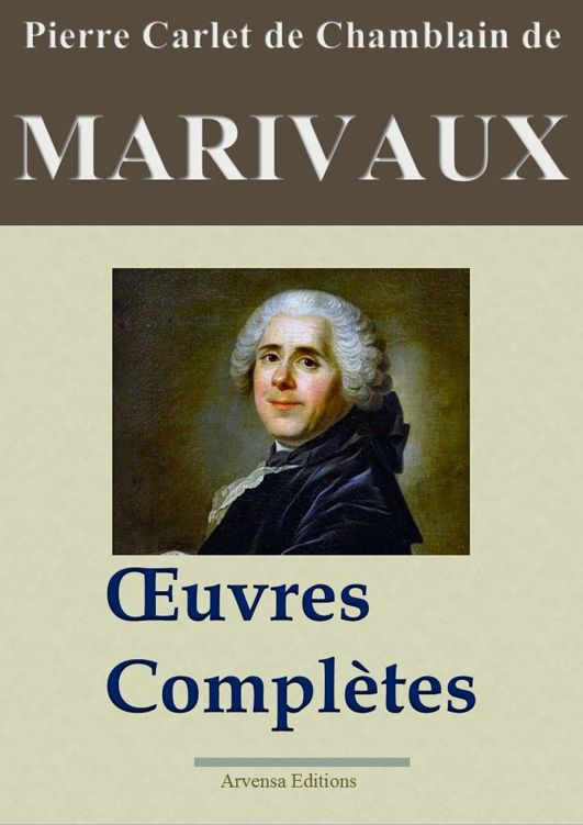 Marivaux : oeuvres complètes