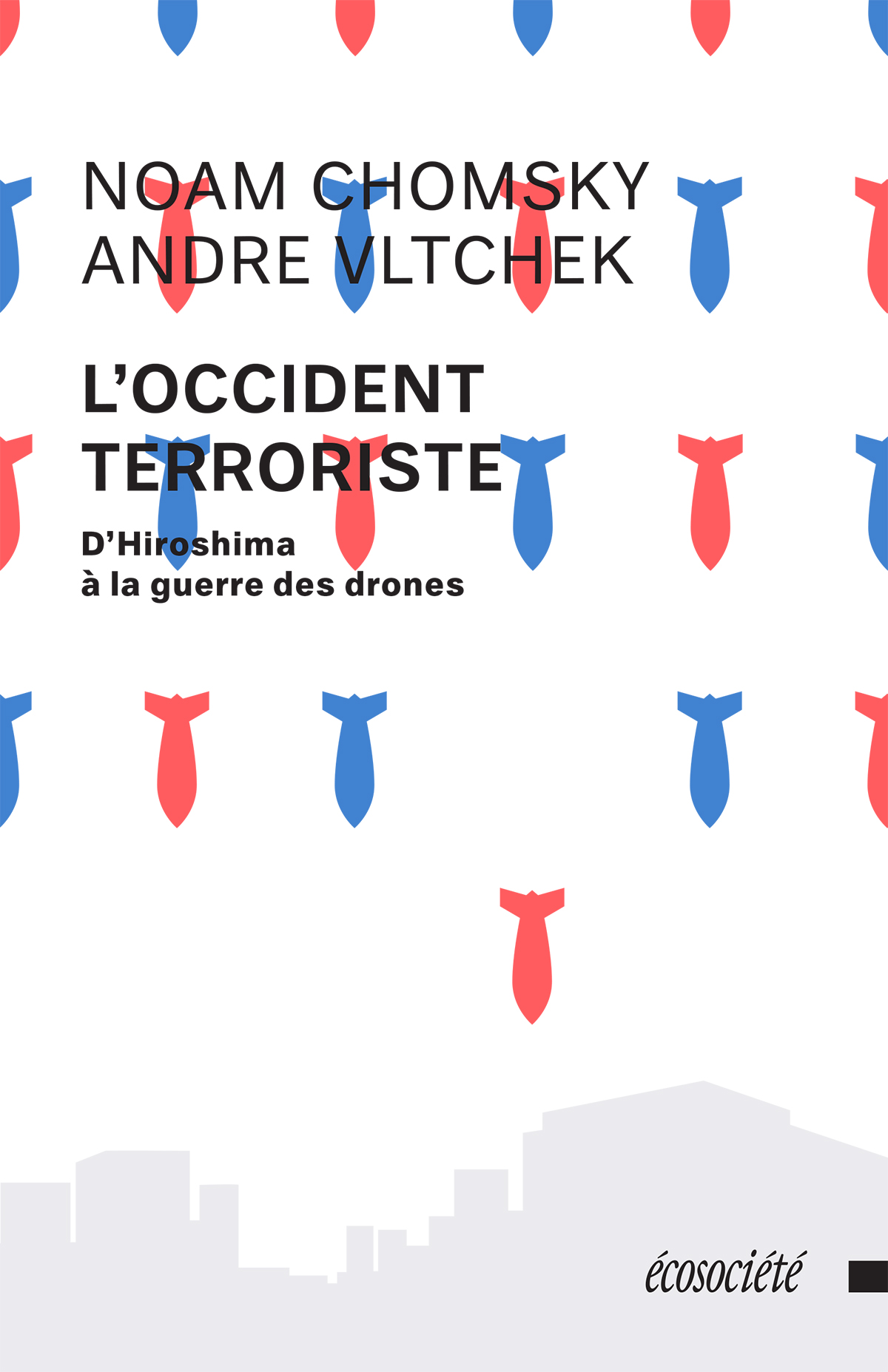 L'Occident terroriste