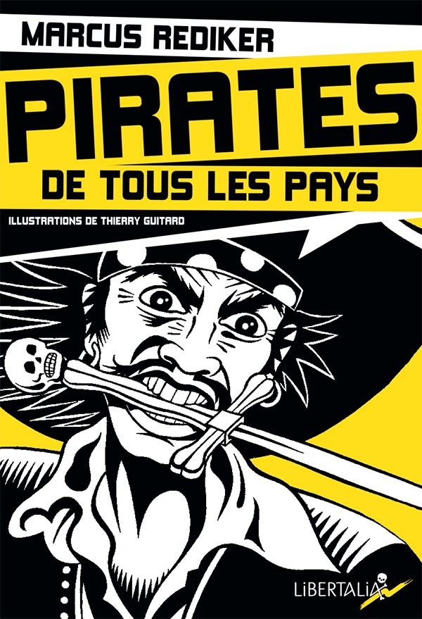 Pirates de tous les pays : Sous le pavillon noir (1710-1730)
