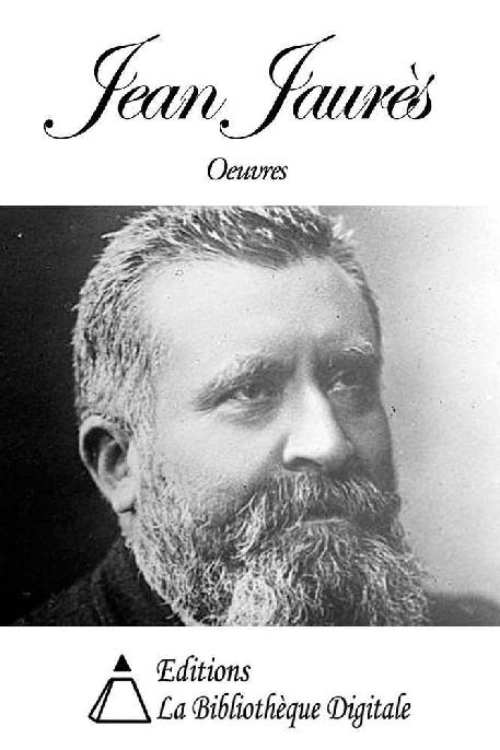 Jaurès : oeuvres complètes