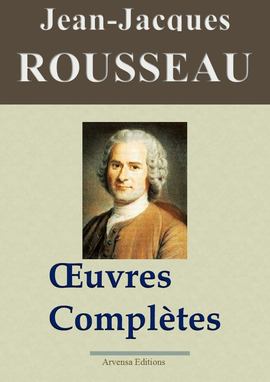 Rousseau : oeuvres complètes