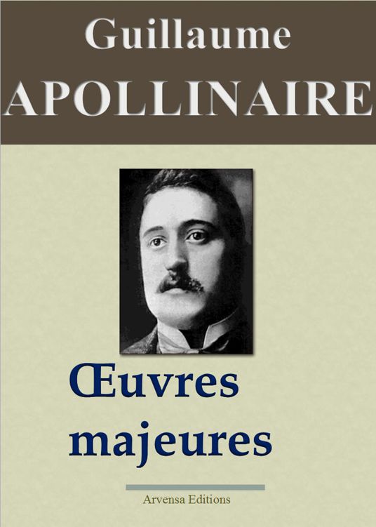 Apollinaire : oeuvres complètes