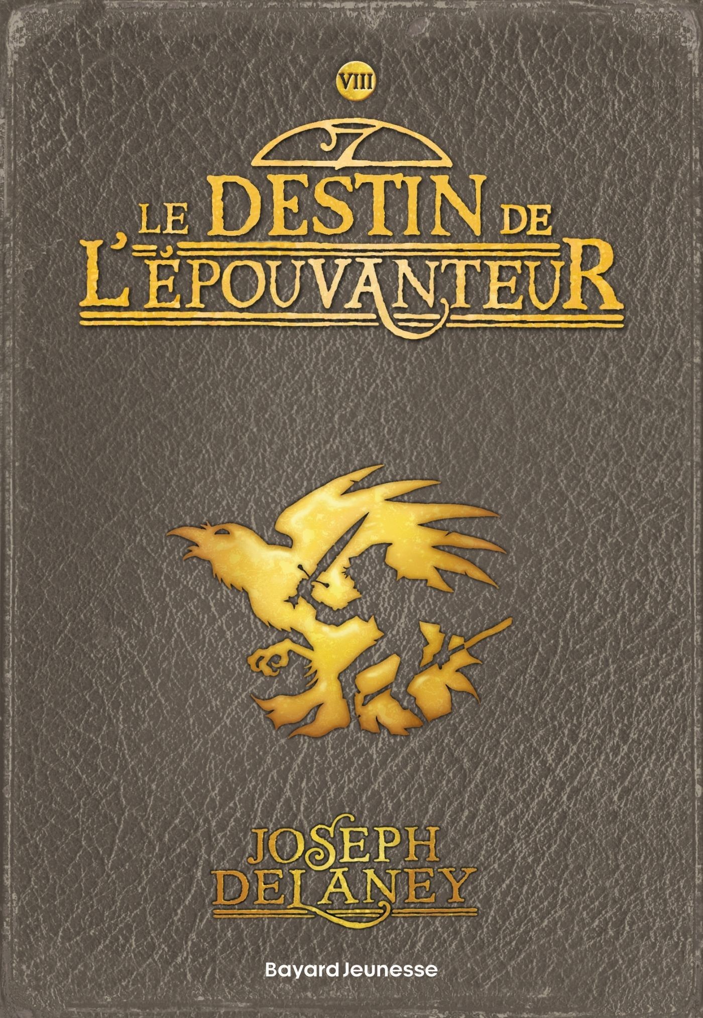 Le destin de l'épouvanteur