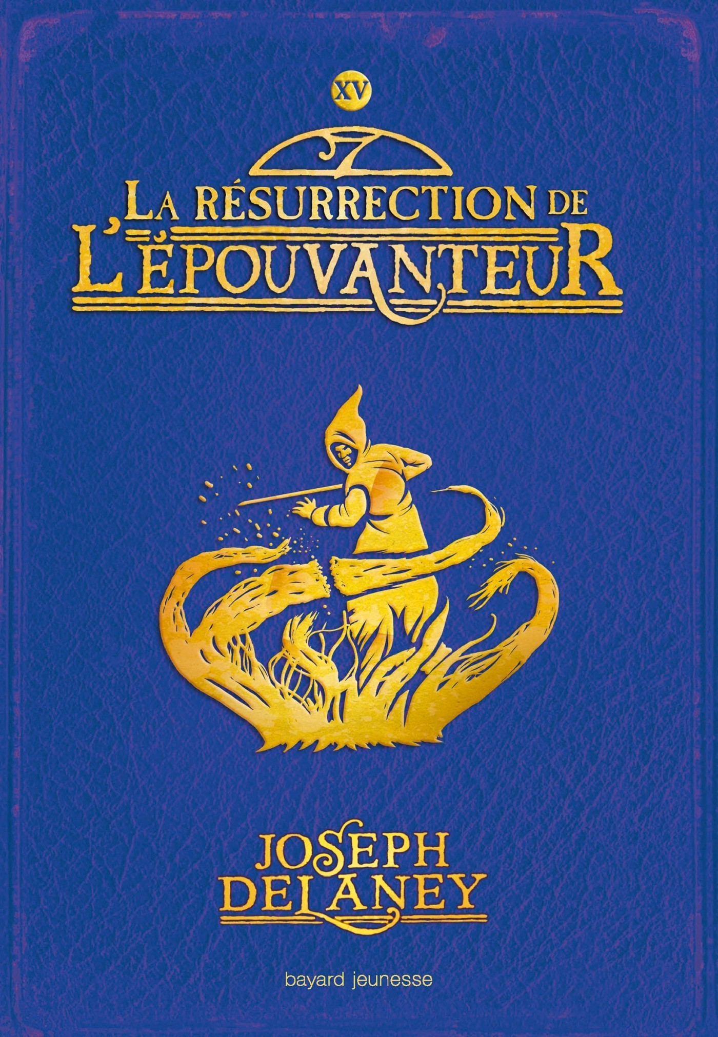 La résurrection de l'épouvanteur