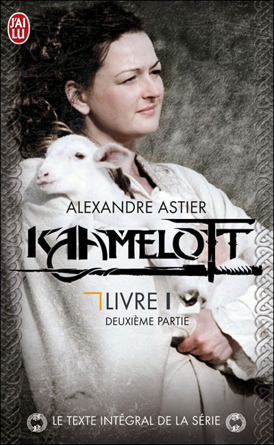 Kaamelott, Livre I : Deuxième Partie