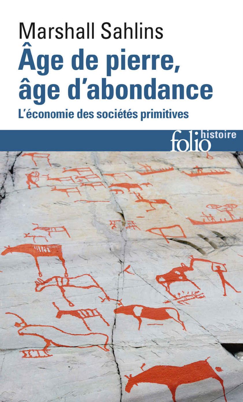 Âge de pierre, âge d'abondance : L'économie des sociétés primitives