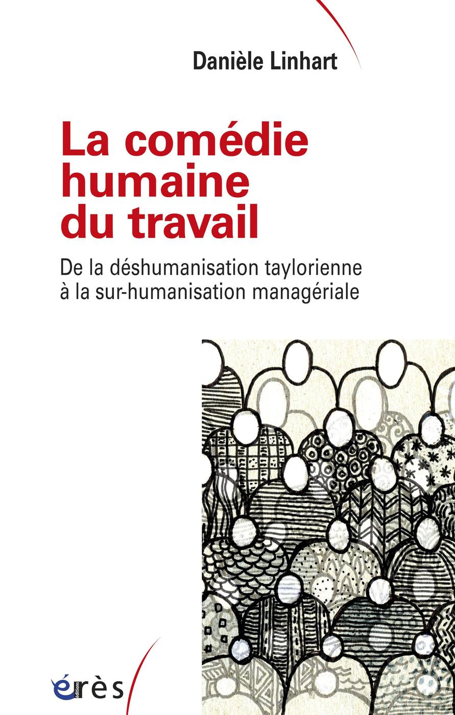 La comédie humaine du travail