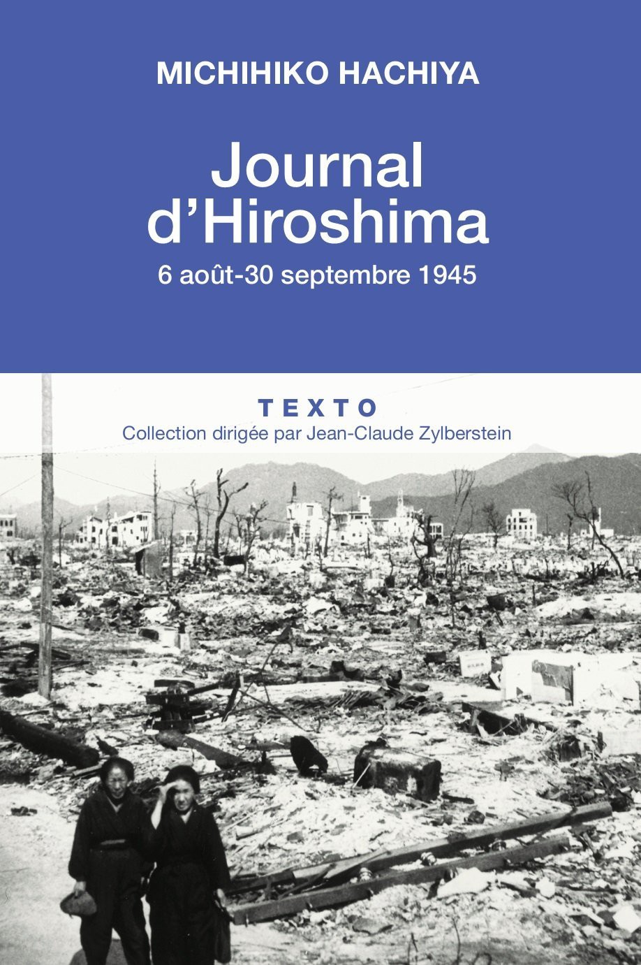 Journal d'Hiroshima : 6 août-30 septembre 1945