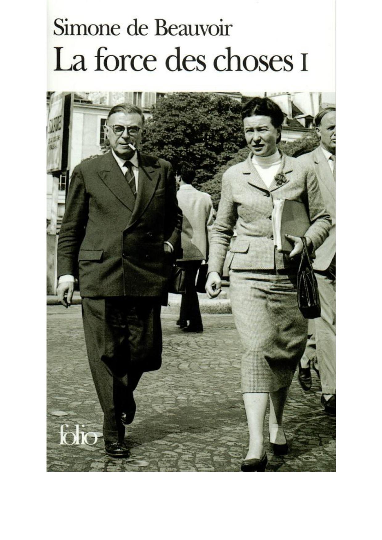 La force des choses, tome 1