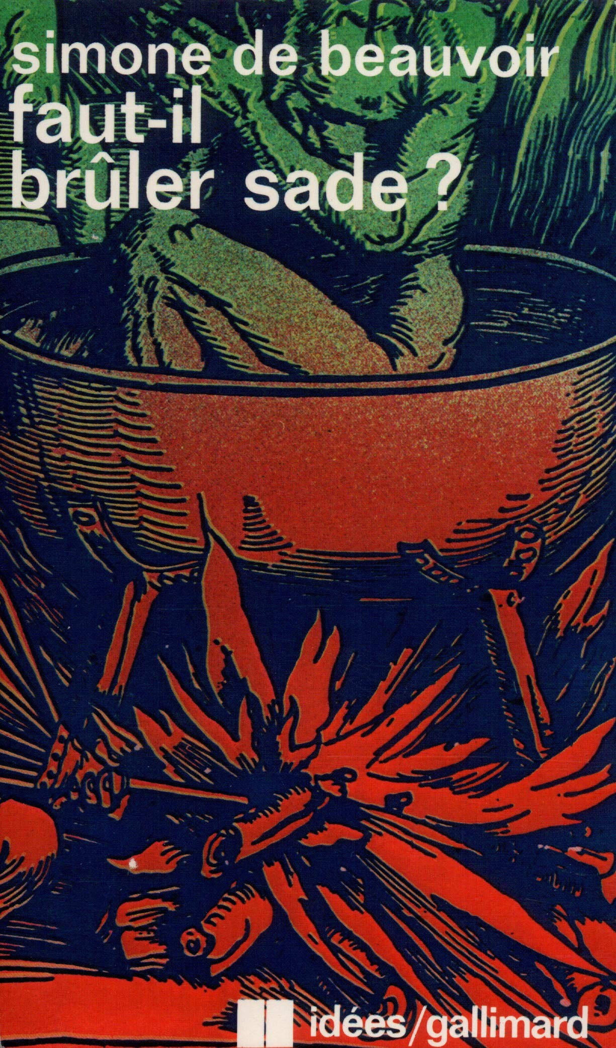 Faut-il brûler Sade ?